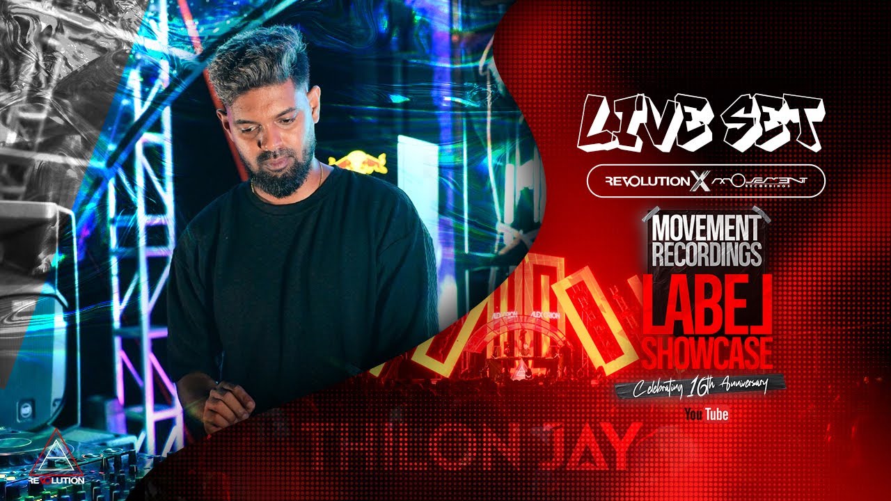Thilon Jay Live @Revolution Sri Lanka | Movement Recordings Label Showcase 2025