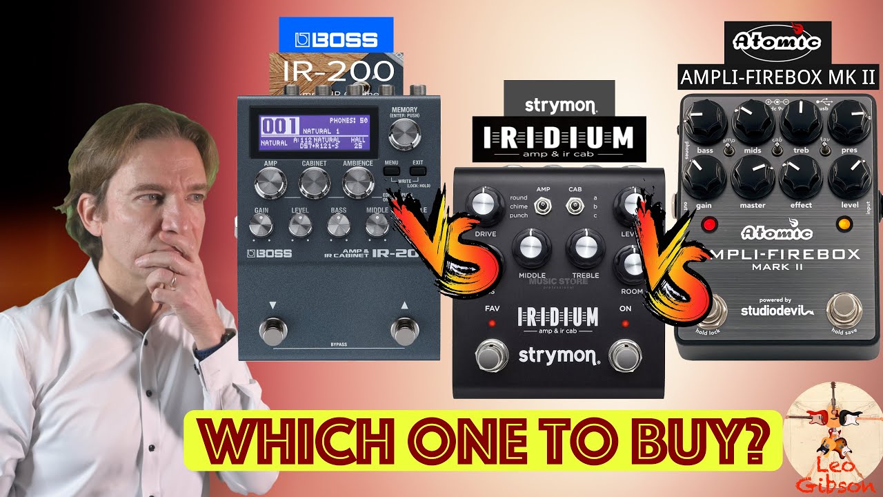 Boss IR 200 vs Strymon Iridium vs Atomic Amplifi Firebox: which one to buy?