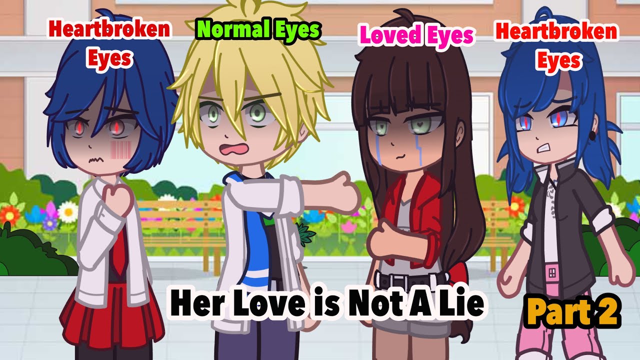 ❤️Loved,Normal or Heartbroken Eyes👁️💔[Part 2]// Meme //Old Trend// [MLB]🐞 🐈‍⬛/Gacha/ AU/GCMM