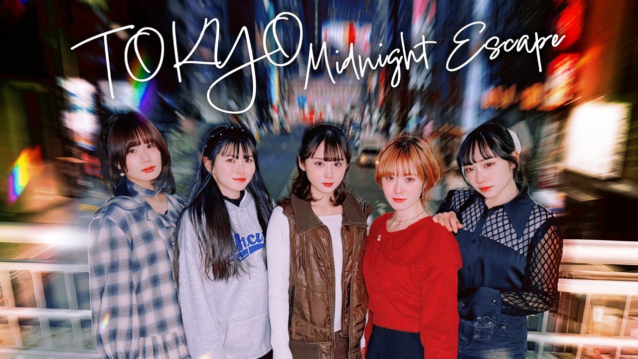 『TOKYO Midnight Escape』MV