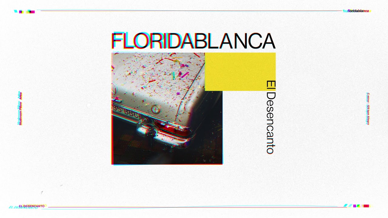 Floridablanca - El Desencanto (Lyric Video Cover Audio)