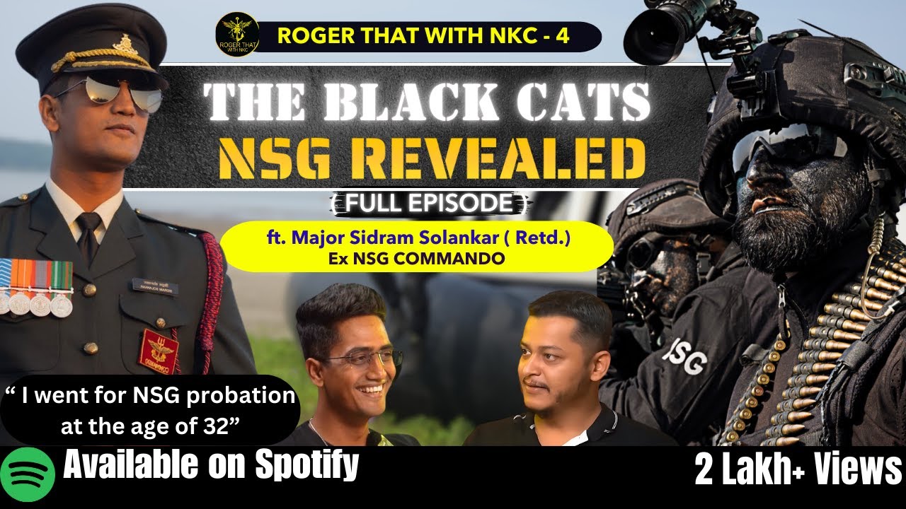 National Security Guards | Maj Sidram Solankar #nsg #indianarmy #podcast #army #specialforces