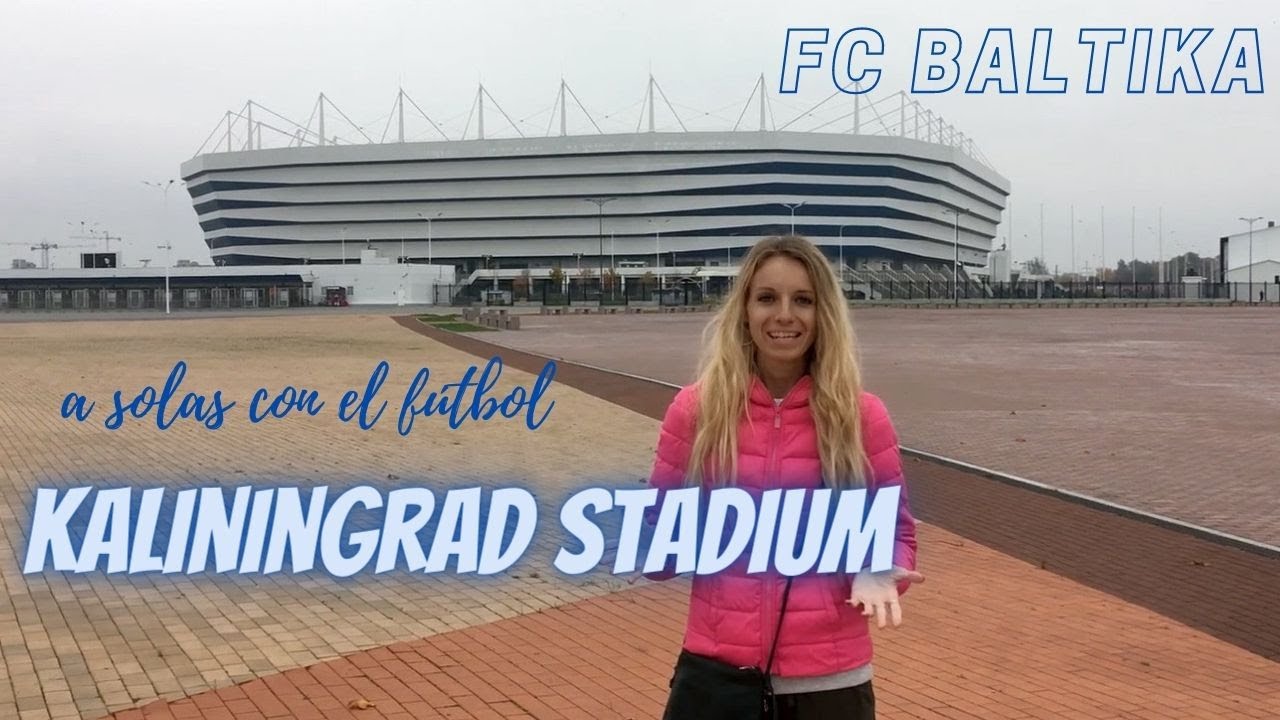 KALININGRAD |STADIUM| RUSSIA
