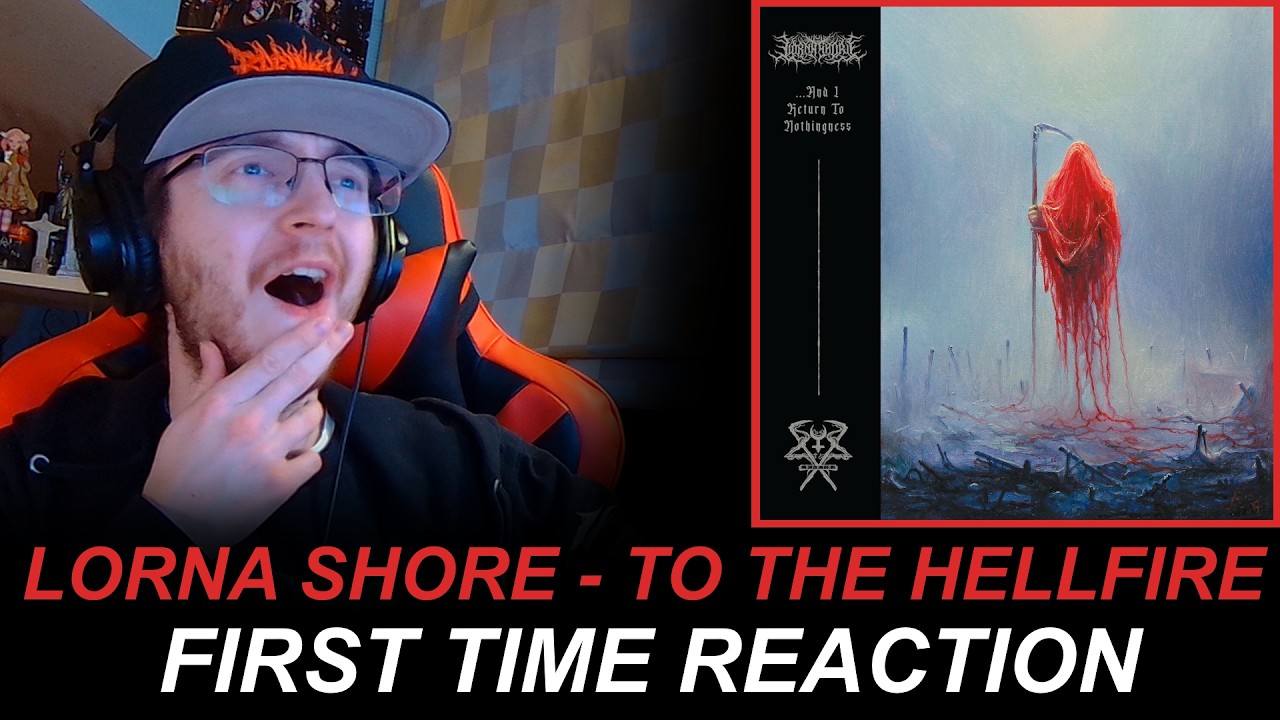 Lorna Shore - To the Hellfire (First Time Reaction)