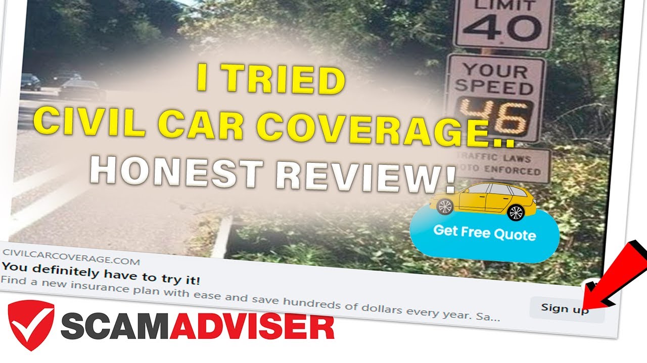 Is Civil Car Coverage insurance Legit? I Tried CivilCarCoverage.Com Myself To See If It&rsquo;s Safe!