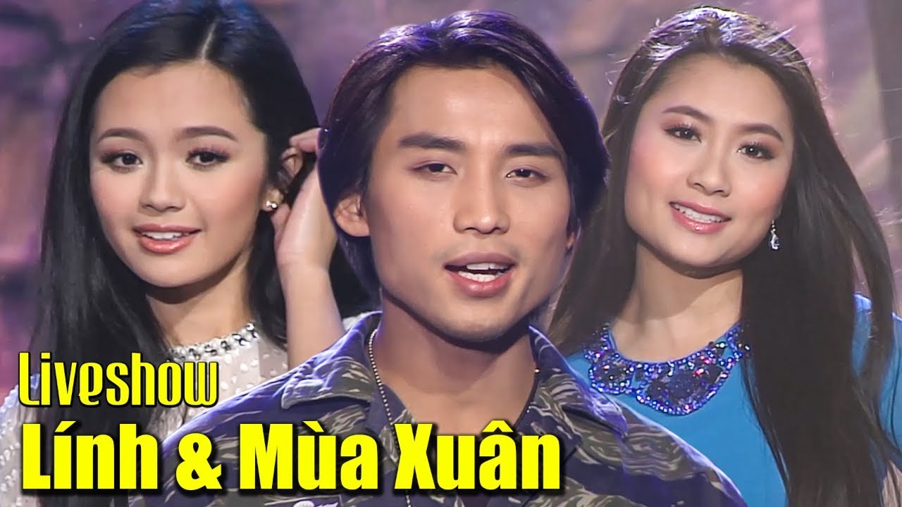 Liveshow NGƯỜI LÍNH VÀ MÙA XUÂN - Đan Nguyên, Hoàng Thục Linh, Tâm Đoan, Hà Thanh Xuân, Cát Lynh