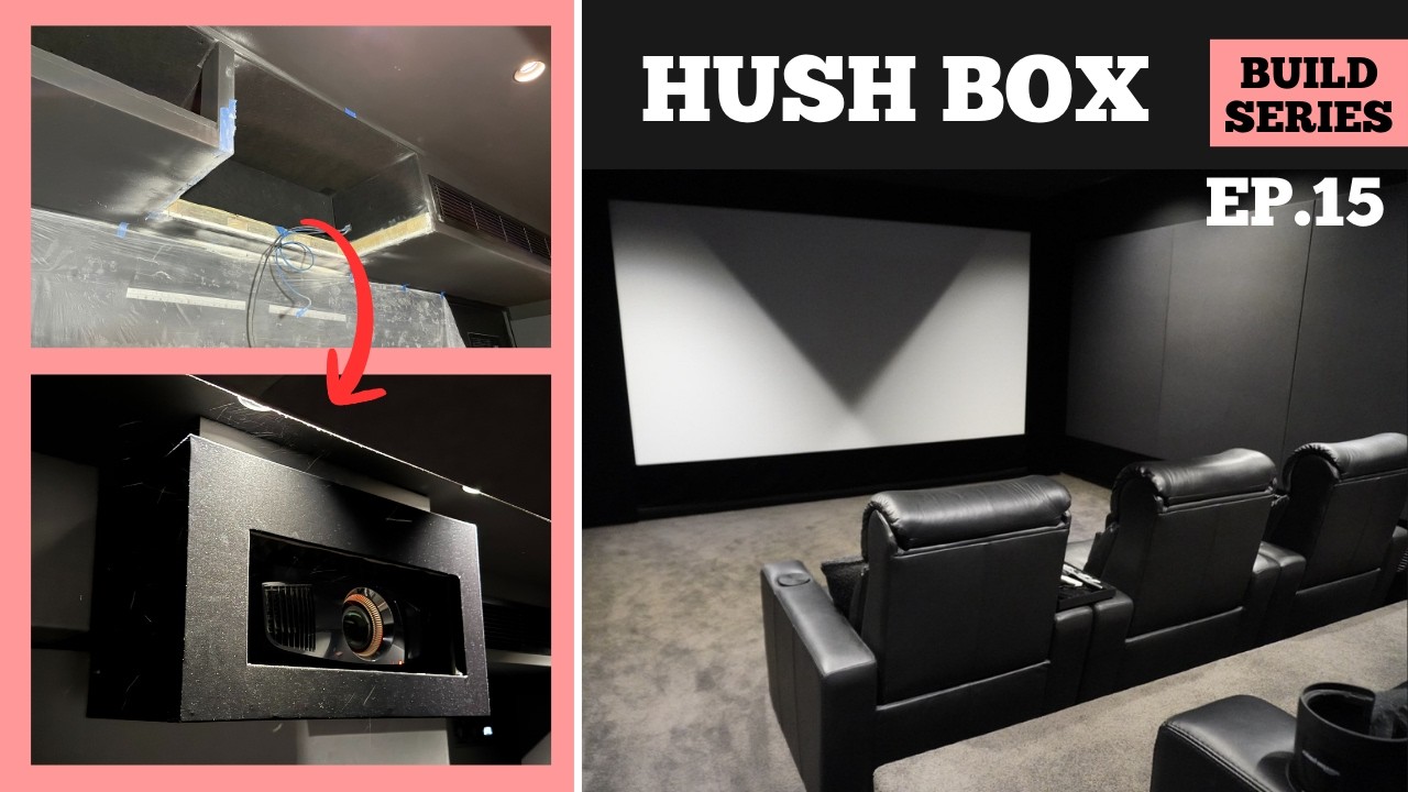 Ep15 CINEMA HUSH BOX ⏐How I made a KILLER 9.4.6 KRIX Home Cinema ⏐Build Series
