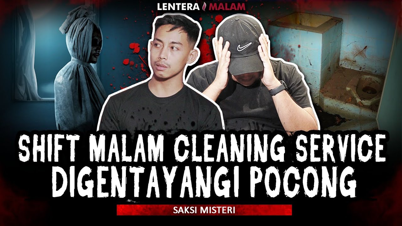 KISAH HOROR PEGAWAI CLEANING SERVICE SAAT SHIFT MALAM