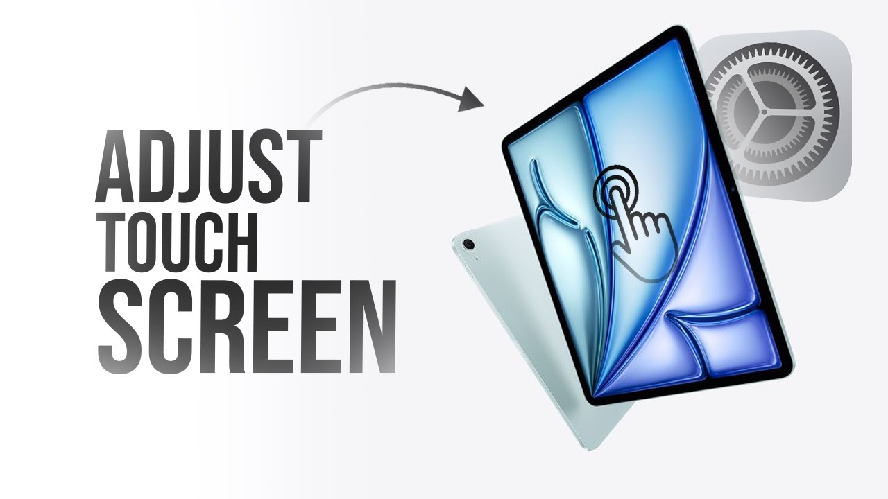 Как настроить сенсорный экран на iPad (урок)