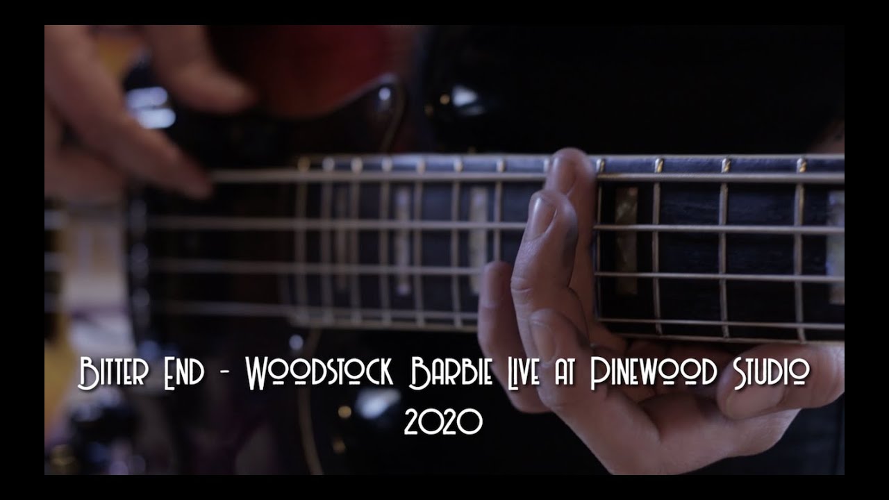 Woodstock Barbie - Bitter End (Live at Pinewood)