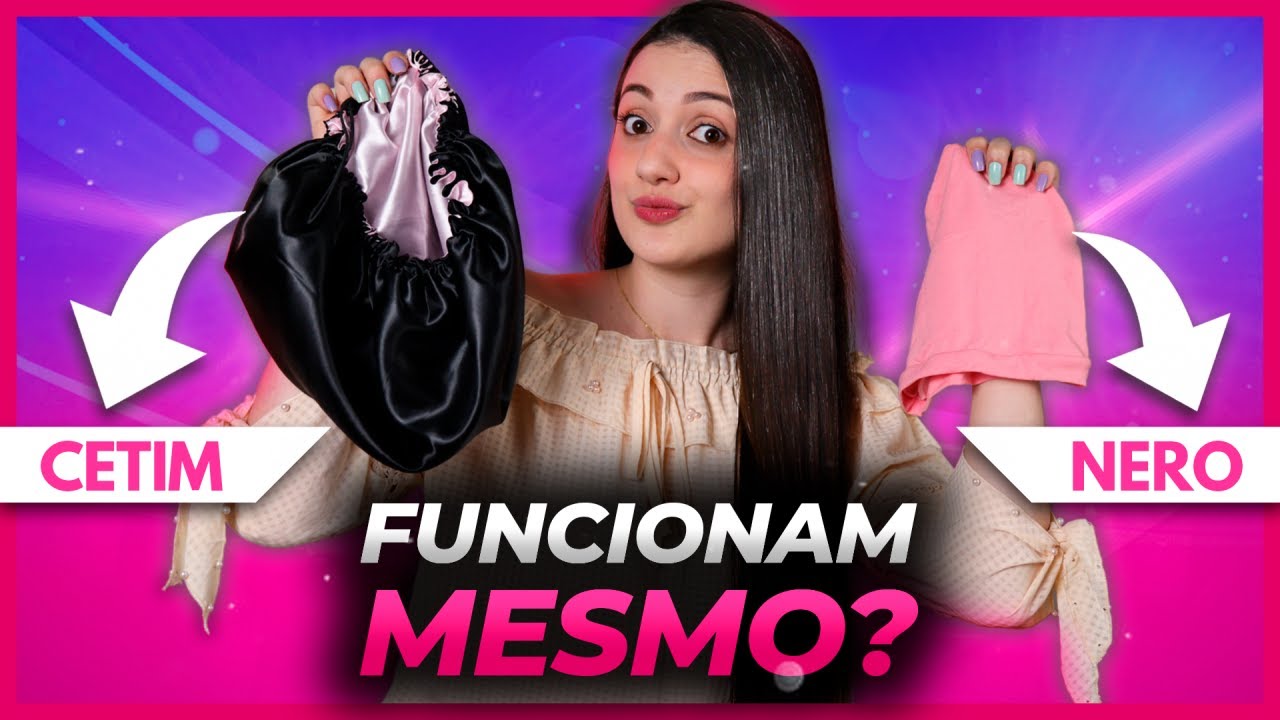 Touca de Cetim e Touca Nero: Funcionam mesmo?