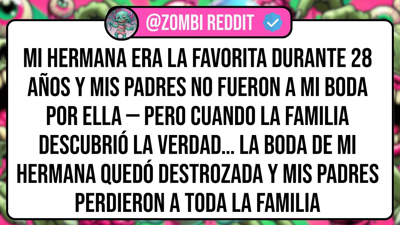 Mi Hermana Era La Favorita Durante 28 Años Y Mis Padres No Fueron A Mi Boda Por Ella — Pero ...