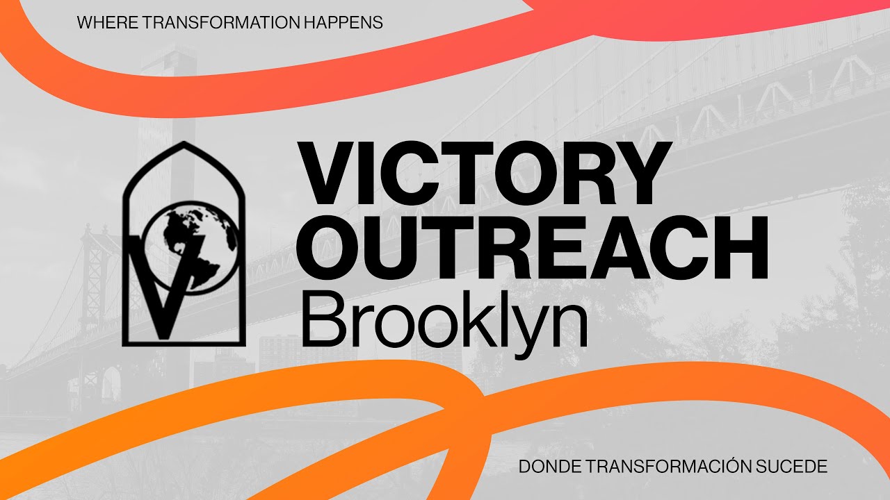 Victory Outreach Brooklyn:
