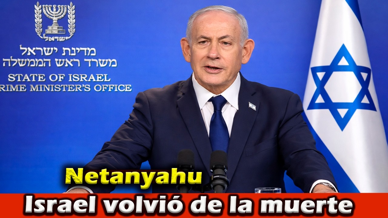 Netanyahu: Israel volvió de la muerte