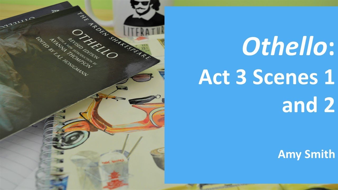 «Отелло» 16: Анализ 3 акта, сцены 1 и 2 акта, сцены 3