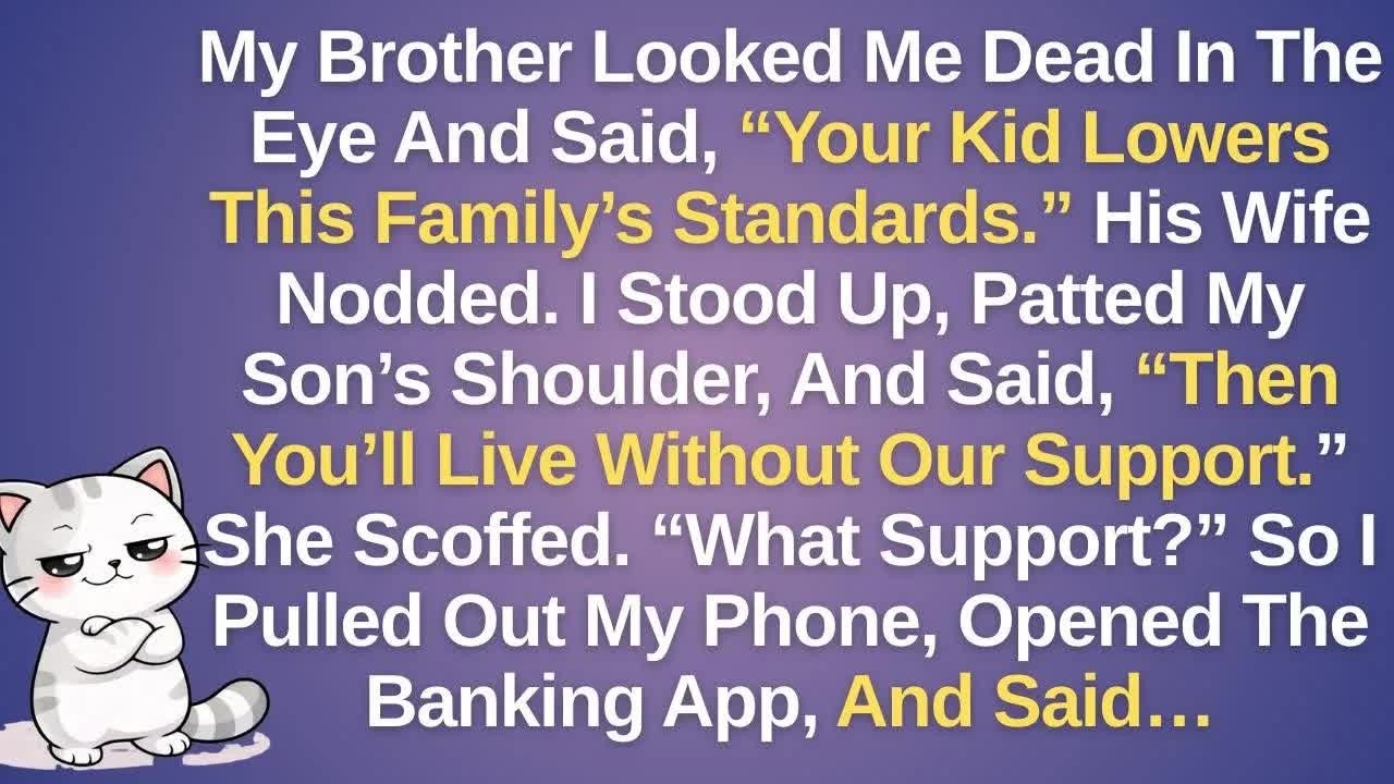 My Brother Looked Me Dead In The Eye And Said, “Your Kid Lowers This Family’s Standards His Wife
