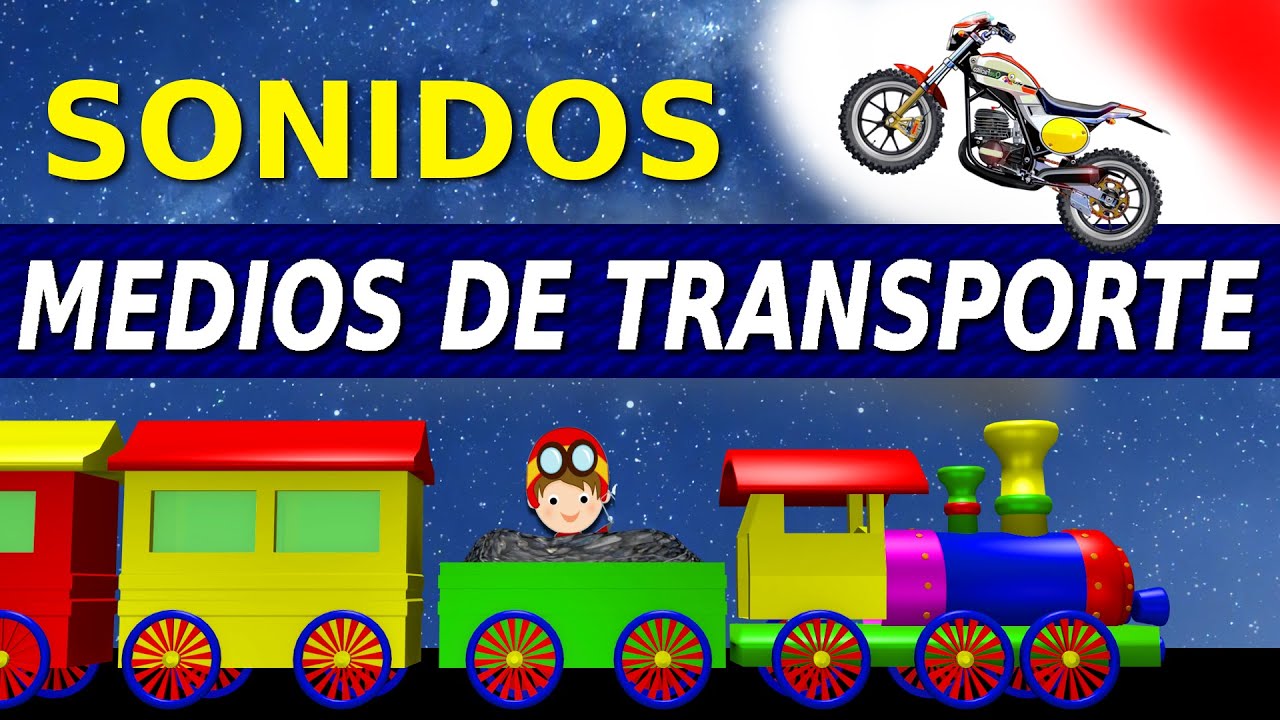 Sonidos: Los Medios de Transporte para niños