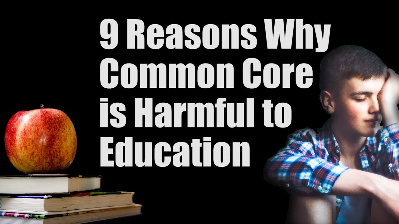 Reasons Why Common Core is Bad for Education -- Fight Back