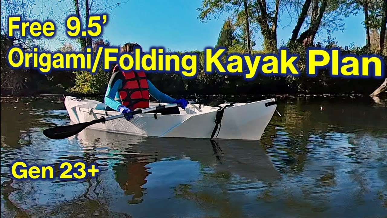 Free 9.5' origami folding kayak plan Gen 23+