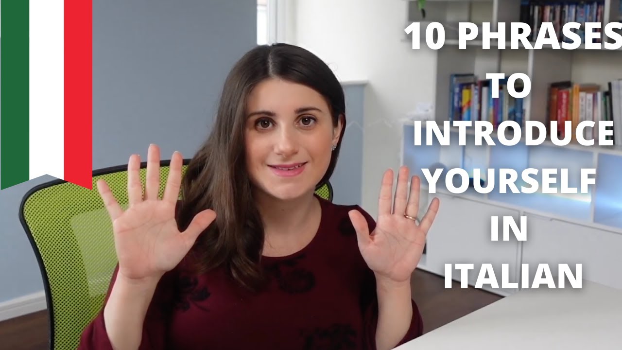 10 PHRASES you need to know to INTRODUCE yourself in ITALIAN