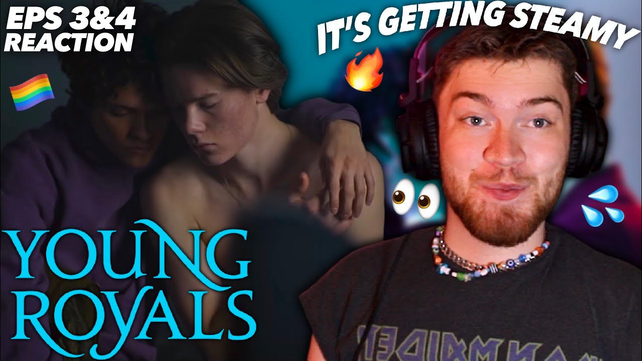 YOUNG ROYALS is getting STEAMY!! S1 E3-4 Reaction (& August is getting on my nerves!)