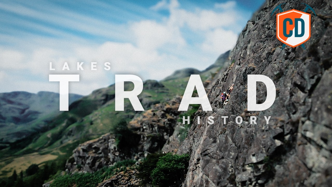 Trad Climbing History In The Lake District
