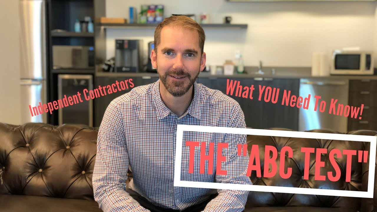 The ABC test for independent contractors under California law
