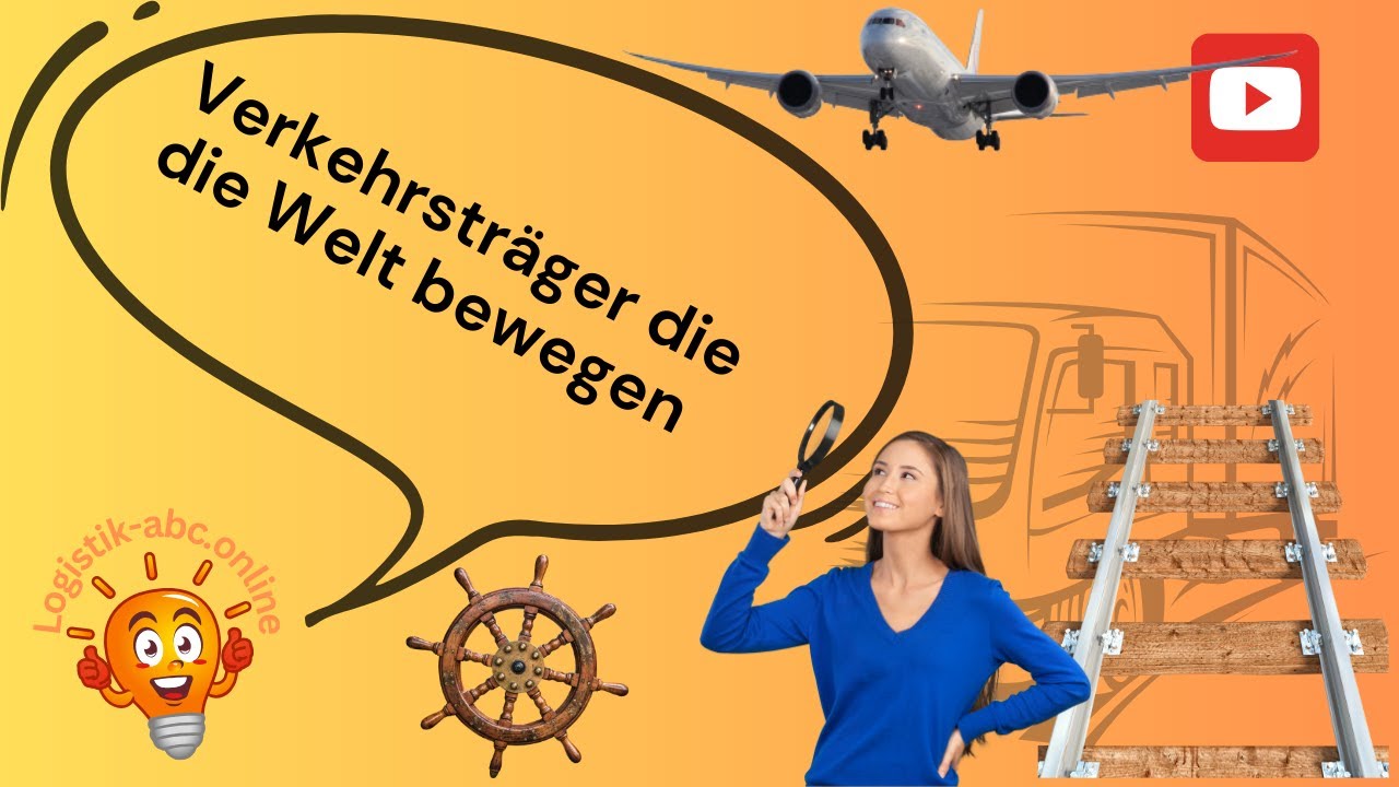 027 Verkehrsträger die die Welt bewegen