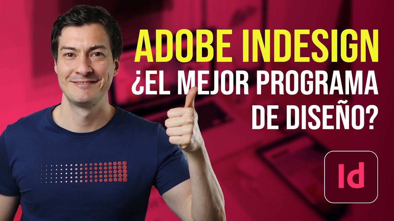 DESCUBRE Adobe InDesign: EL MEJOR programa para diseño editorial