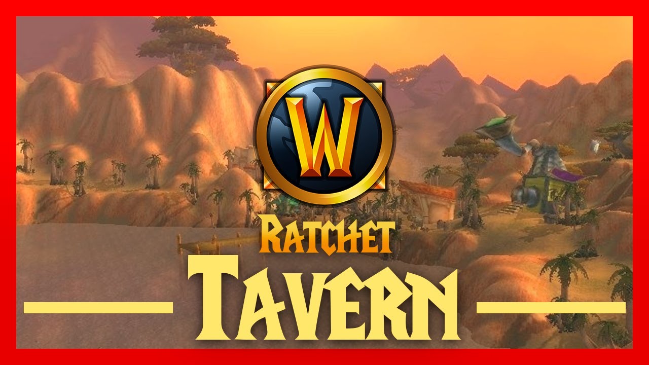 Ratchet tavern - Music & Ambience - World of Warcraft