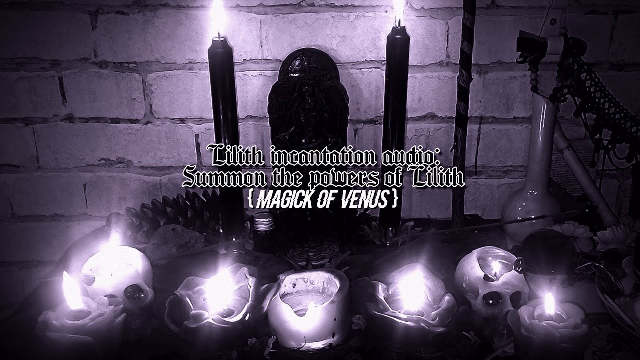 Lilith Incantation - Binaural Wave Subliminal Audio for Invoking Queen Lilith