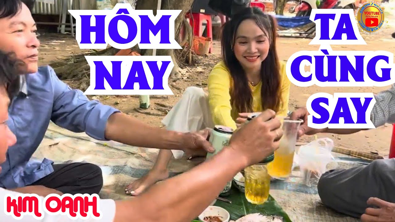 Nhạc Chế Ăn Nhậu || Hôm Nay Ta Cùng Say || Tb Kim Oanh