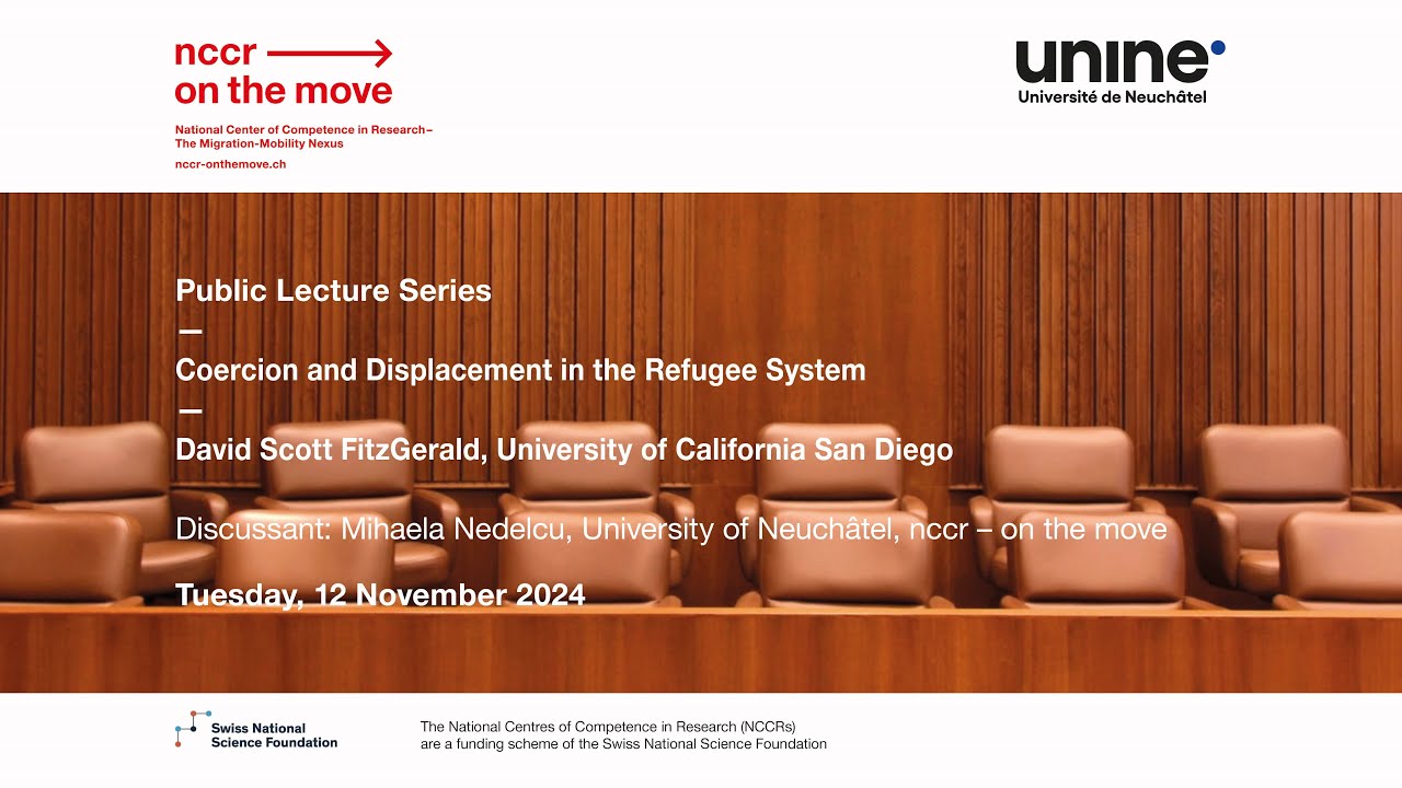 Coercion and Displacement in the Refugee System, Public Lecture by David Scott FitzGerald