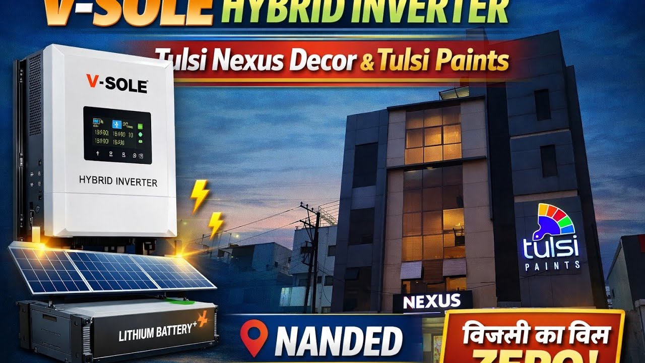 👉 20kW Hybrid Solar System | V-SOLE Inverter | Tulsi Paints Nanded | Bijli ka Bill ZERO! 🔥