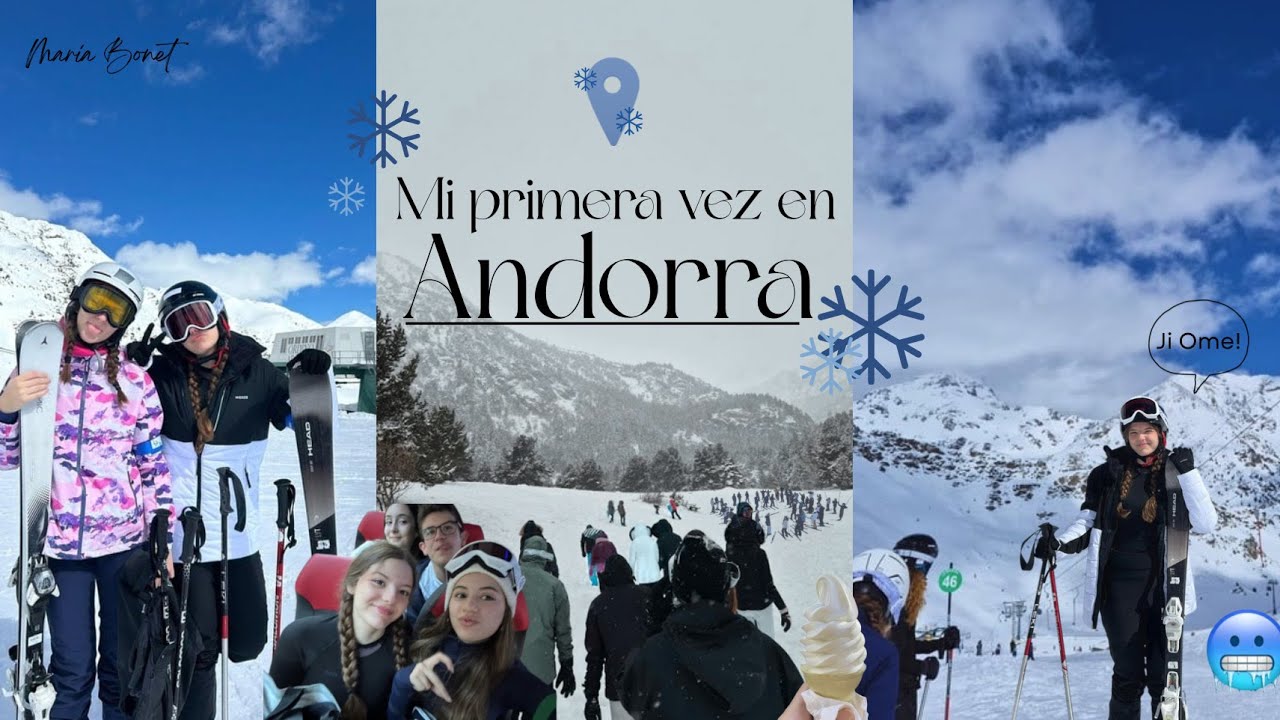 ❄️☃️VLOG ANDORRA ☃️❄️|| Viaje de fin de curso 2025 🩵