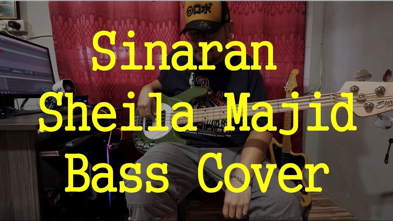 Sinaran - Sheila Majid Bass Cover