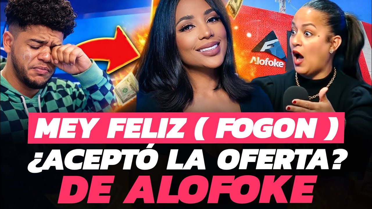 ¿MEY FELIZ ABANDONA EL EDIFICIO AZUL? OFERTA JUGOSA PARA ENTRAR EN @Alofokeradioshow