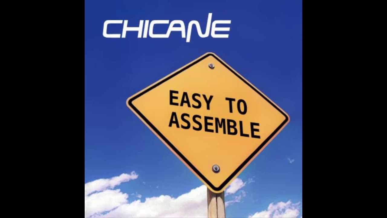 Chicane - Easy to assemble (Full Album)(HD Quality)