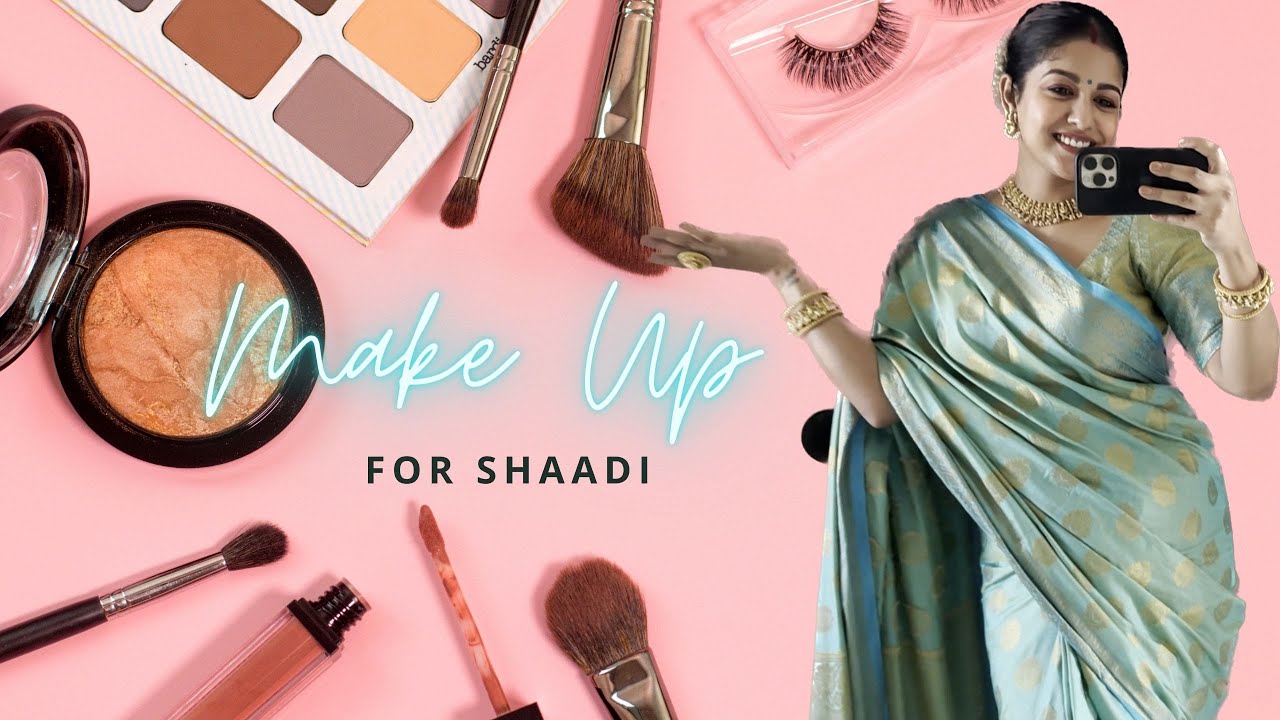 Make up for Shaadi