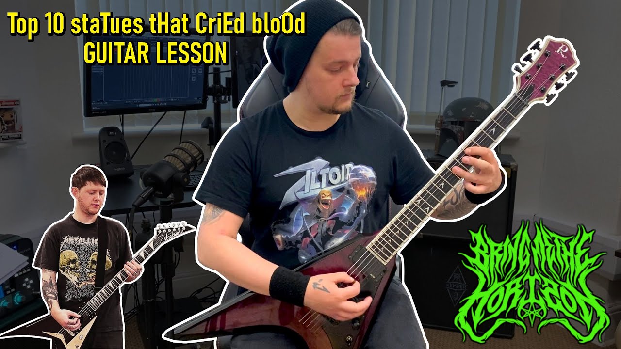 Bring Me The Horizon - Top 10 staTues tHat CriEd bloOd | GUITAR LESSON #bmth #bringmethehorizon