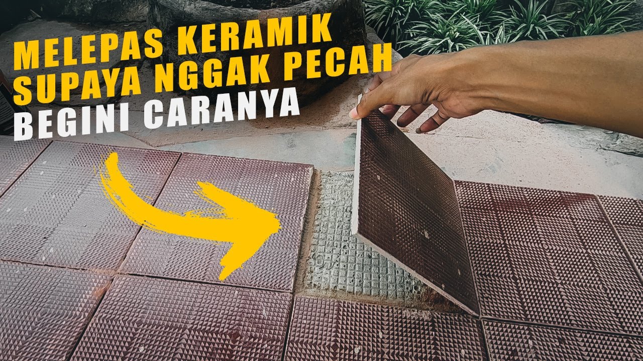 Cara Melepas Keramik Di lantai Yang Sudah Terpasang Supaya Tidak Pecah