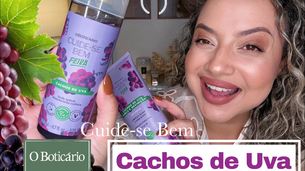 Cuide-se Bem Cachos de Uva O Boticário