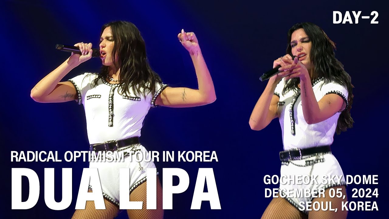 [20241205] Dua Lipa - Radical Optimism Tour in Seoul, Korea | 두아리파 내한 | DAY 2 | 4k Full Live