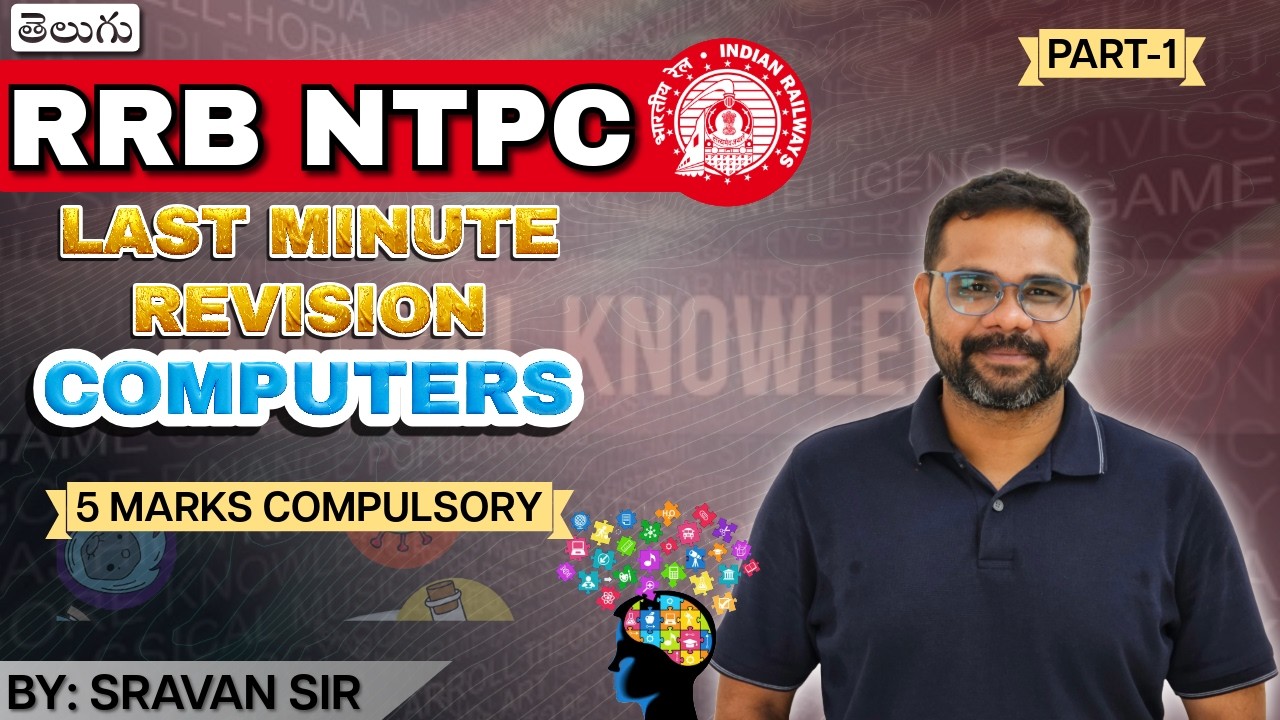 RRB NTPC COMPUTERS LAST MINUTE REVISION PART 1 BY SRAVAN SIR