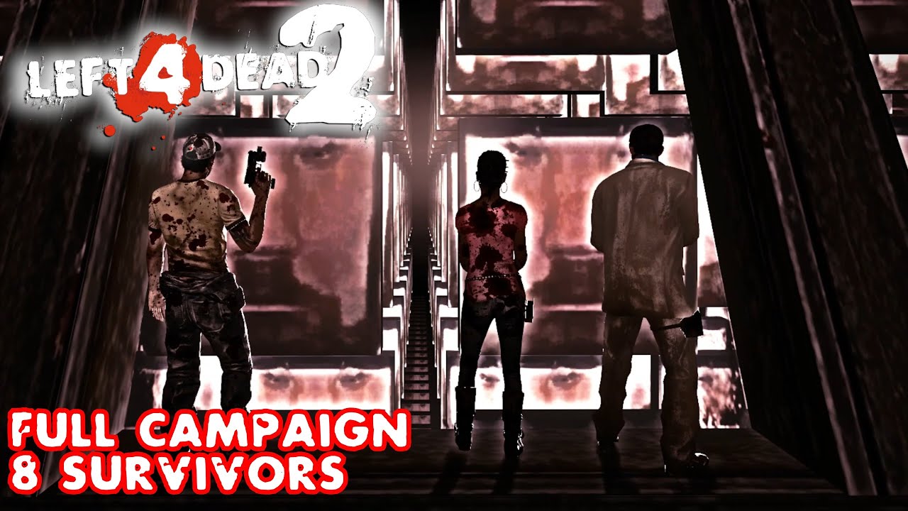 Left 4 Dead 2 - Glubtastic 4 Full Campaign with 8 Survivors