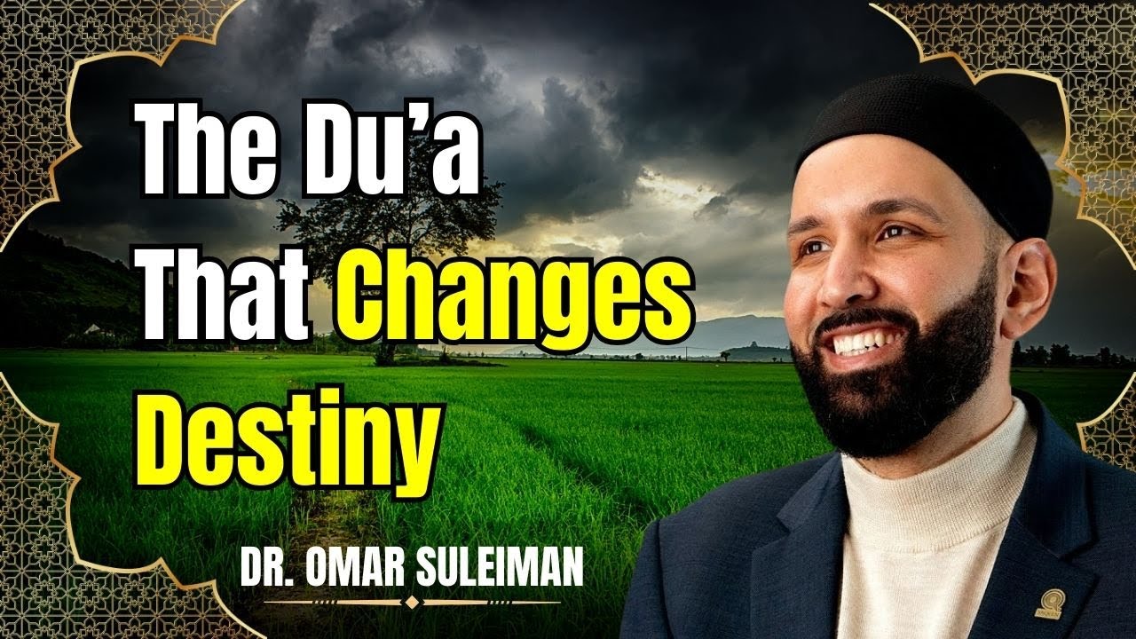 The Most Powerful Du’a Ever Narrated | Dr. Omar Suleiman