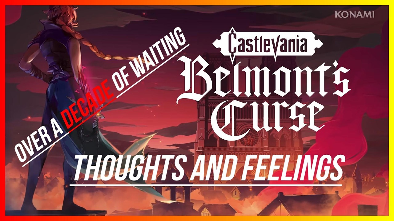 Castlevania Belmont's Curse:I'm still in disbelief. My current thoughts and feelings.