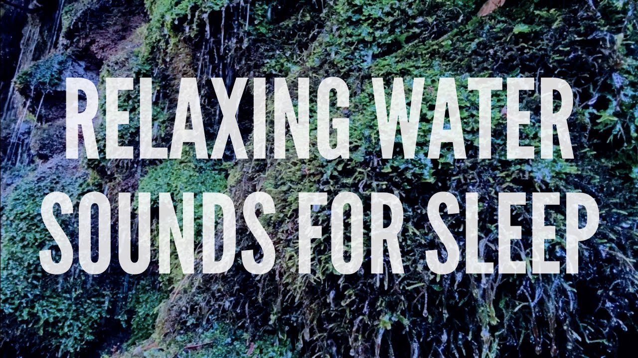 20 mins of Relaxing Sleep Inducing Water Sounds ( no music)  /for Sleeping, Relaxing or Meditation