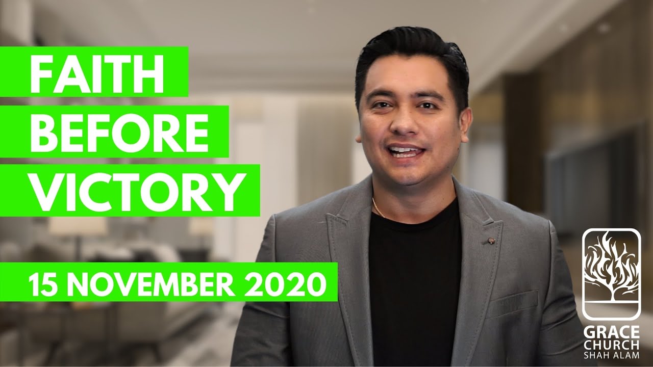 15 November  |  FAITH BEFORE VICTORY  |  Johnathan Ramayah