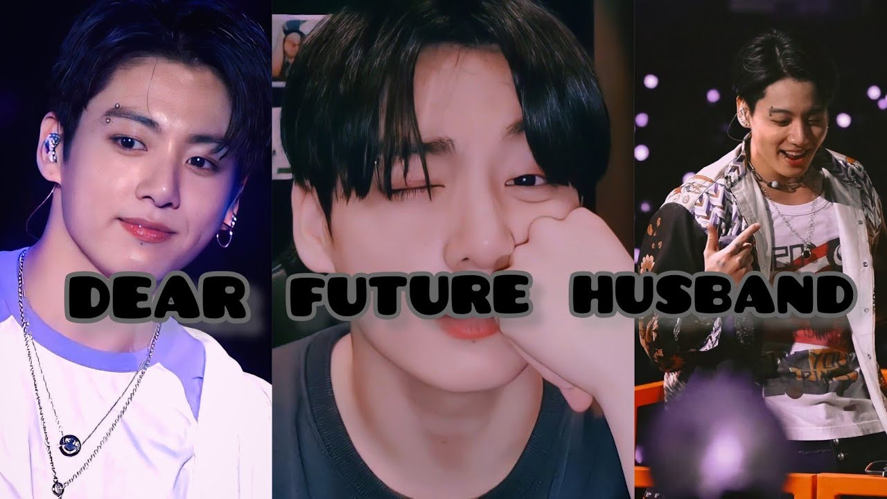 DEAR FUTURE HUSBAND JUNGKOOK FMV